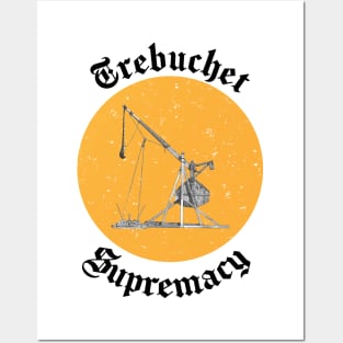 Trebuchet Supremacy Posters and Art